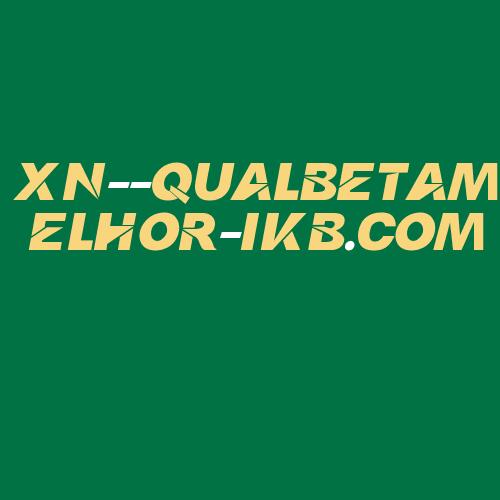 Logo da XN--QUALBETAMELHOR-IKB